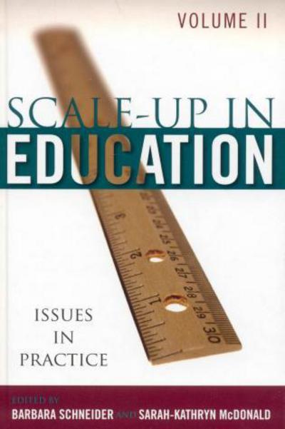 Cover for Barbara L Schneider · Scale-Up in Education: Issues in Practice (Hardcover Book) (2006)