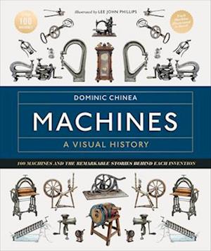 Cover for Dominic Chinea · Machines a Visual History (Book) (2024)