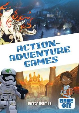 Cover for Kirsty Holmes · Action-Adventure Games (Hardcover Book) (2019)