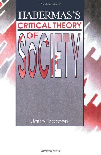 Cover for Jane Braaten · Habermas's Critical Theory of Society (Suny Series in the Philosophy of the Social Sciences) (Pocketbok) (1991)