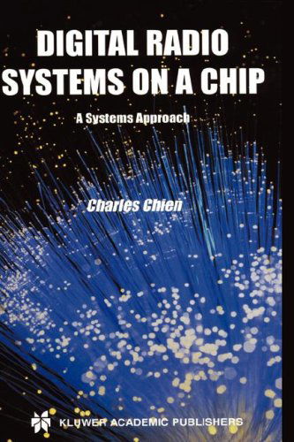 Cover for Charles Chien · Digital Radio Systems on a Chip: A Systems Approach (Hardcover Book) [2001 edition] (2000)