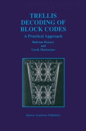 Cover for Bahram Honary · Trellis Decoding of Block Codes: A Practical Approach - The Springer International Series in Engineering and Computer Science (Hardcover bog) [1997 edition] (1997)