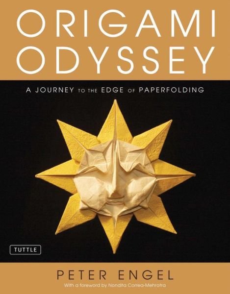 Cover for Peter Engel · Origami Odyssey: A Journey to the Edge of Paperfolding (Inbunden Bok) (2016)