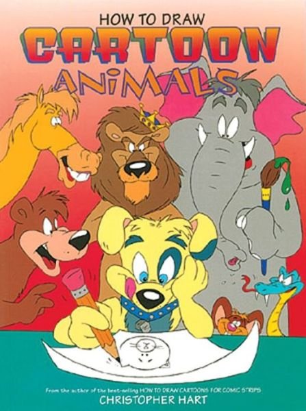 Cover for Christopher Hart · How to Draw Cartoon Animals (Paperback Book) (1995)