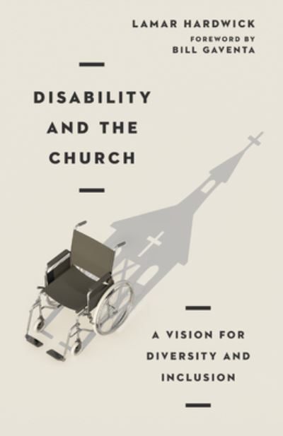 Cover for Lamar Hardwick · Disability and the Church – A Vision for Diversity and Inclusion (Paperback Book) (2021)