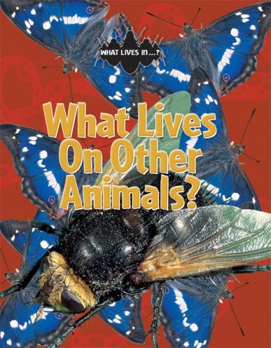 Cover for John Woodward · What Lives on Other Animals? (What Lives In??) (Hardcover Book) (2007)