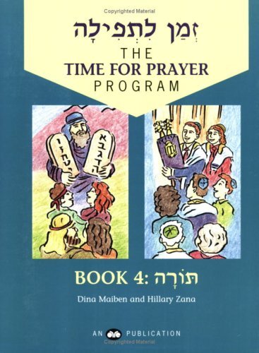The Time for Prayer Program: Book 4 - Hillary Zana - Kirjat - A.R.E. Publishing, Inc. - 9780867050608 - keskiviikko 1. kesäkuuta 2005