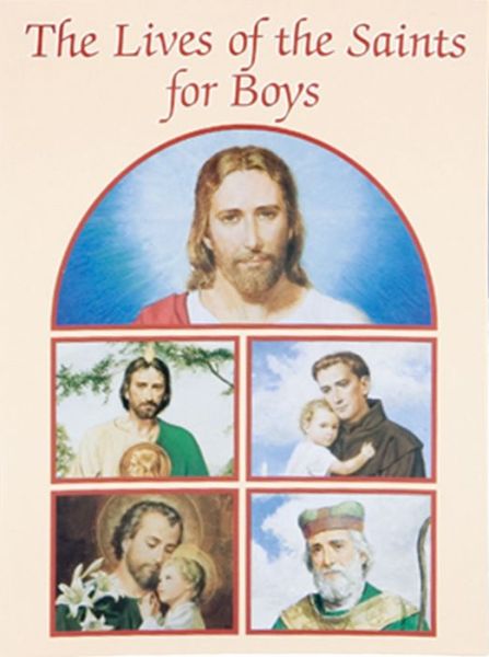 Cover for Louis M. Savary · Lives of the Saints for Boys (Catholic Classics) (Paperback Book) (1996)