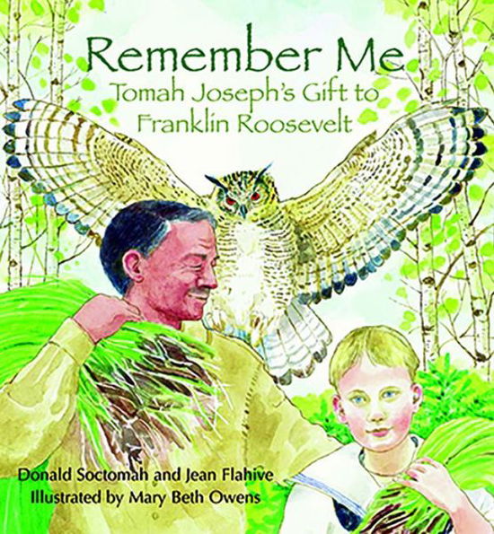 Cover for Mary Beth Owens · Remember Me: Tomah Joseph's Gift to Franklin Roosevelt (Paperback Book) (2015)