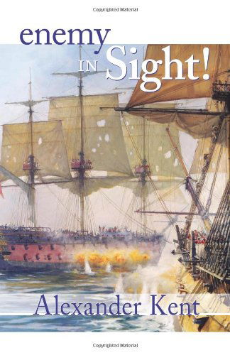 Cover for Alexander Kent · Enemy in Sight! (The Bolitho Novels) (Volume 10) (Pocketbok) (1999)