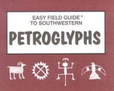 Cover for Sharon Nelson · Easy Field Guide to Southwestern Petroglyphs (Paperback Book) [UK edition] (1995)