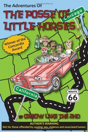 Cover for Oxbow Lake the 2nd · The Adventures of the Posse of Little Horses (Pocketbok) (2012)