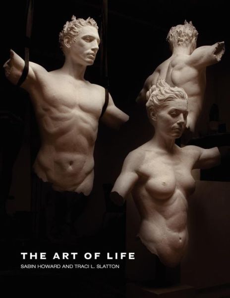 Cover for Sabin Howard · The Art of Life (Paperback Book) (2011)