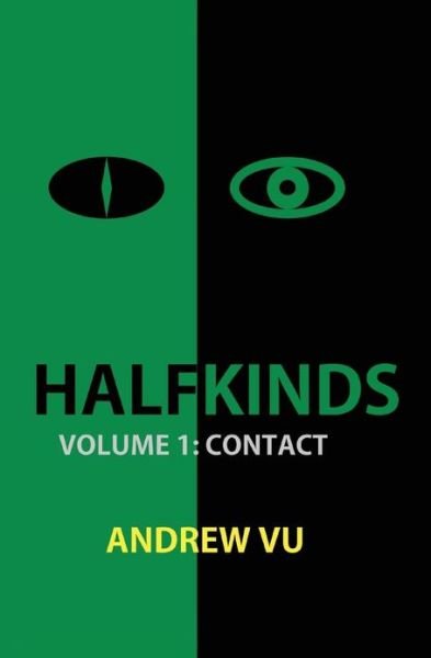 Cover for Andrew Vu · Halfkinds Volume 1: Contact (Paperback Bog) (2012)