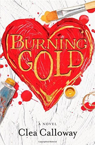 Cover for Clea Calloway · Burning Gold (Paperback Bog) (2014)