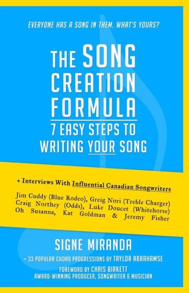 Cover for Signe Miranda · The Song Creation Formula: 7 Easy Steps to Writing Your Song (Paperback Book) (2014)