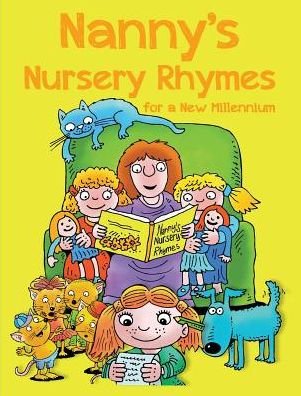 Cover for Nancy Campbell · Nanny's Nursery Rhymes: for a New Millennium (Gebundenes Buch) (2015)