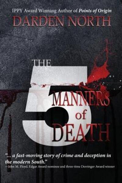 Cover for Darden North · The 5 Manners of Death (Pocketbok) (2017)