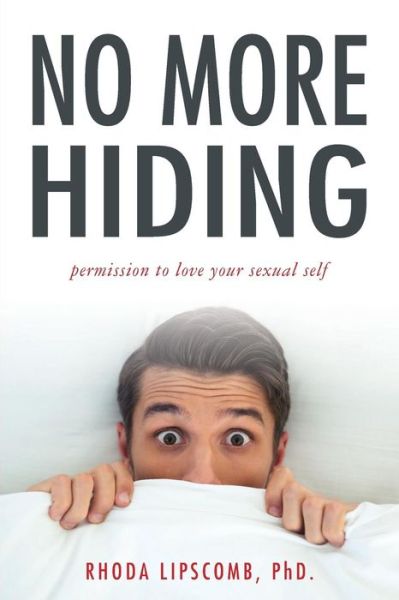 Cover for Rhoda Lipscomb Phd · No More Hiding (Paperback Bog) (2017)