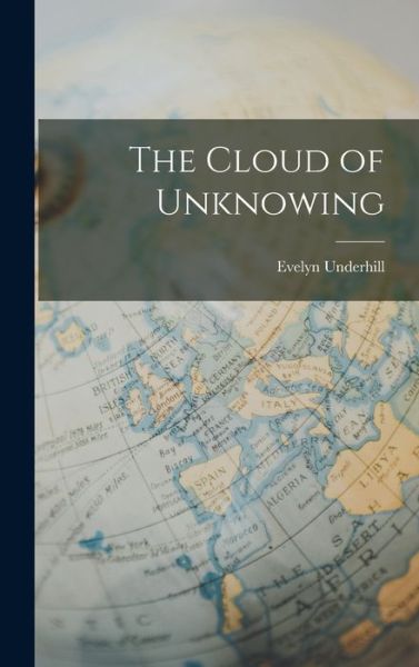 Cover for Evelyn Underhill · The Cloud of Unknowing (Hardcover Book) (2022)