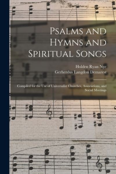 Cover for Gerherdus Langdon Demarest · Psalms and Hymns and Spiritual Songs (Book) (2022)