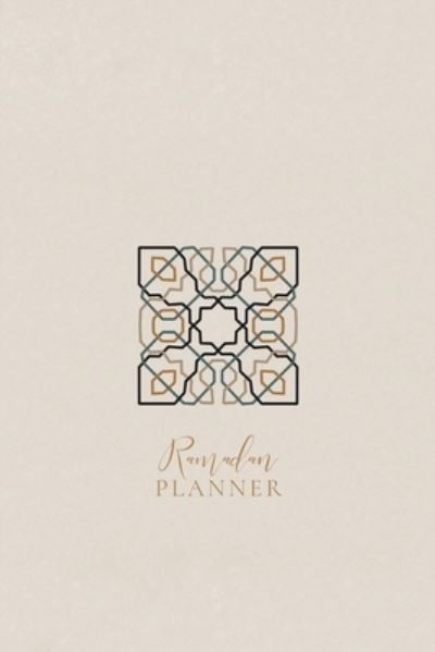 Cover for Reyhana Ismail · Ramadan Planner for Teens Alhambra (Paperback Book) (2021)