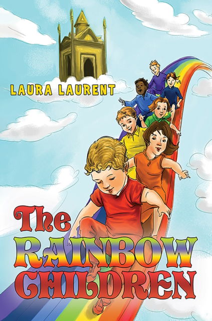 Laura Laurent · The Rainbow Children (Paperback Book) (2024)