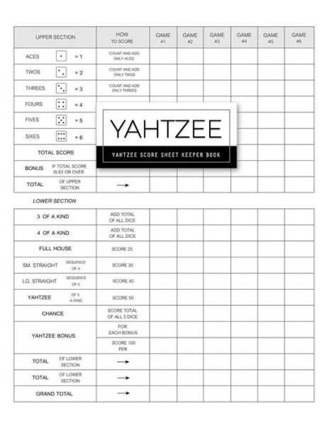 Cover for Maya Seven Robbie · Yahtzee Score Sheet : Scouring Record Cards for Yahtzee Game Recorded Keeper Notebook for Multiple Games of Yahtzee with Players (Paperback Book) (2019)