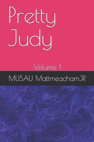 Cover for Musau Mattmeachamjr · Pretty Judy (Taschenbuch) (2019)