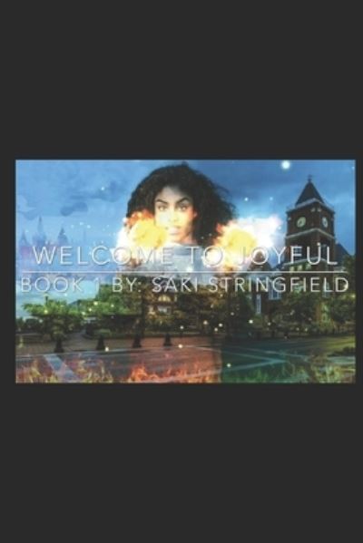 Cover for Saki Stringfield · Welcome to Joyful (Paperback Book) (2019)