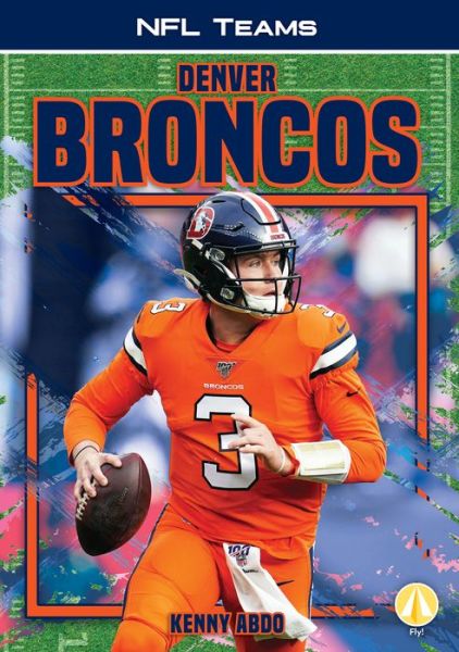 Cover for Kenny Abdo · Denver Broncos (Inbunden Bok) (2021)