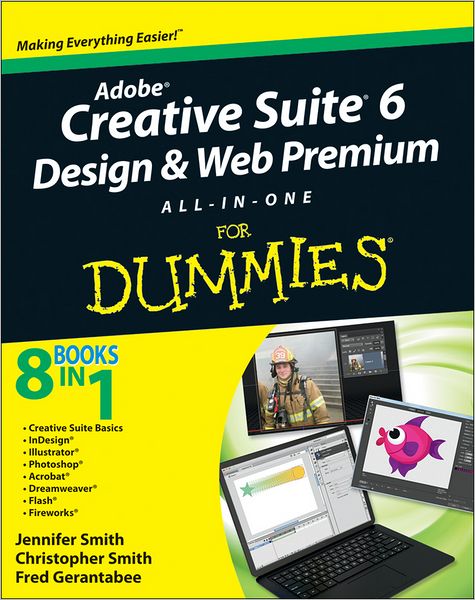 Cover for Jennifer Smith · Adobe Creative Suite 6 Design and Web Premium All-in-One For Dummies (Taschenbuch) (2012)