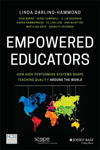 Cover for Darling-Hammond, Linda (Stanford University) · Empowered Educators: How High-Performing Systems Shape Teaching Quality Around the World (Paperback Book) (2017)