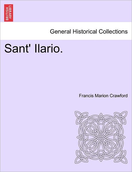 Cover for F Marion Crawford · Sant' Ilario. (Pocketbok) (2011)