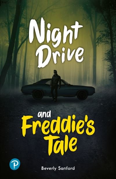 Cover for Beverly Sanford · Rapid Plus Stages 10-12 10.6 Night Drive / Freddie's Tale - Rapid Plus (Paperback Bog) (2023)
