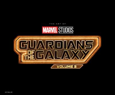 Cover for Jess Harrold · Marvel Studios' Guardians of The Galaxy Vol. 3: The Art of The Movie (Hardcover Book) (2024)