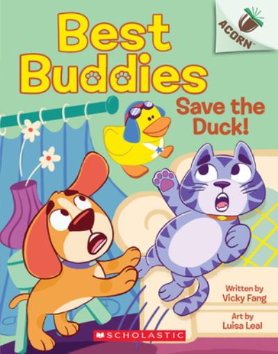 Save the Duck!: An Acorn Book (Sniff and Scratch #2) - Vicky Fang - Kirjat - Scholastic US - 9781338865608 - tiistai 5. joulukuuta 2023