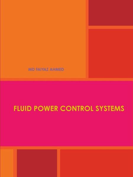 Cover for MD Faiyaz Ahmed · Fluid Power Control Systems (Paperback Book) (2016)