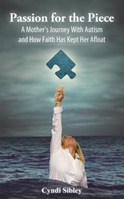 Cover for Cyndi Sibley · Passion for the Piece (Paperback Book) (2016)