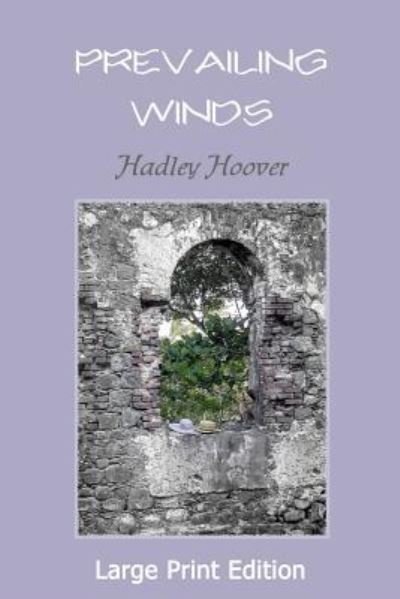Cover for Hadley Hoover · Prevailing Winds (LP) (2017)