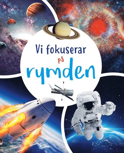 Cover for Vi fokuserar på - Rymden (Bound Book) (2023)