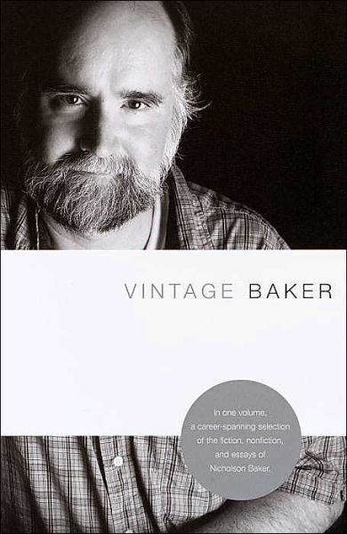 Cover for Nicholson Baker · Vintage Baker (Paperback Bog) [First edition] (2004)