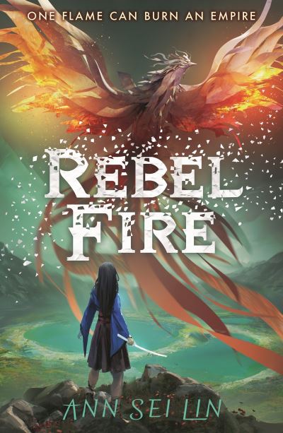 Cover for Ann Sei Lin · Rebel Fire - Rebel Skies Trilogy (Paperback Book) (2023)