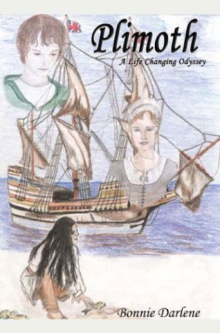 Cover for Bonnie White · Plimoth: a Life Changing Odyssey (Paperback Book) (2003)