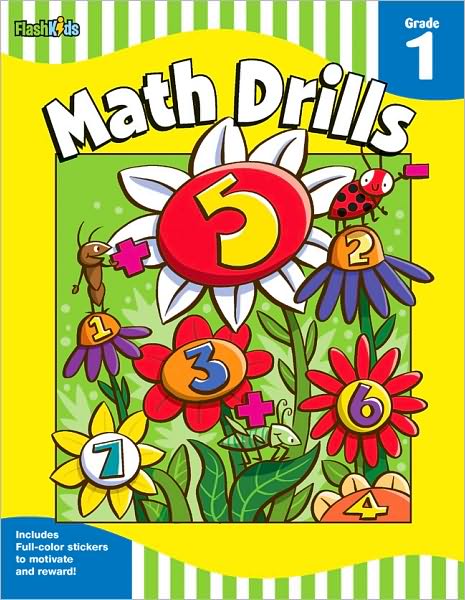 Math Drills: Grade 1 (Flash Skills) - Flash Kids Editors - Książki - Flash Kids - 9781411434608 - 5 października 2010