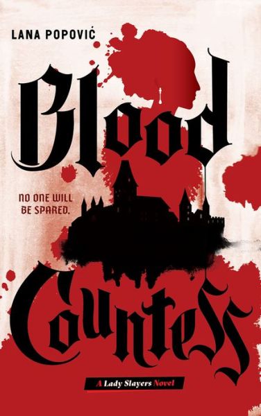 Cover for Lana Popovic · Blood Countess (Lady Slayers) - Lady Slayers (Paperback Book) (2021)