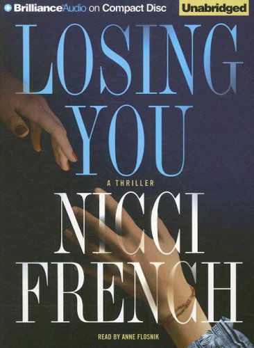 Cover for Nicci French · Losing You (Audiobook (CD)) [Unabridged edition] (2008)