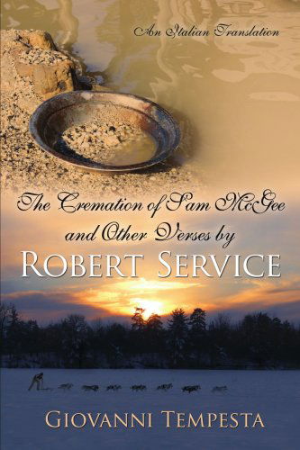 Cover for Robert W. Service · Cremation of Sam Mcgee &amp; Other (Taschenbuch) [Italian edition] (2007)