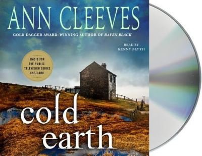 Cover for Ann Cleeves · Cold Earth A Shetland Mystery (CD) (2017)