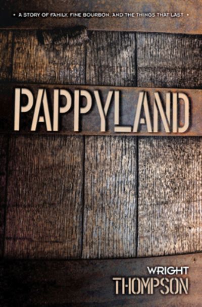 Cover for Wright Thompson · Pappyland (Buch) (2021)